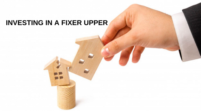 THE PROS AND CONS OF INVESTING IN A FIXER UPPER